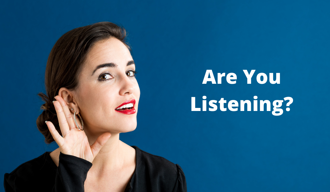 Are You Listening?