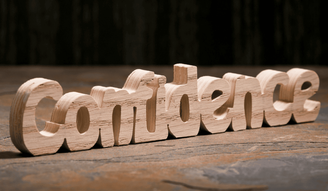 Four Ways to Strengthen Your Confidence